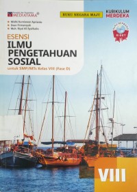 Image of ESENSI ILMU PENGETAHUAN SOSIAL KELAS VIII
